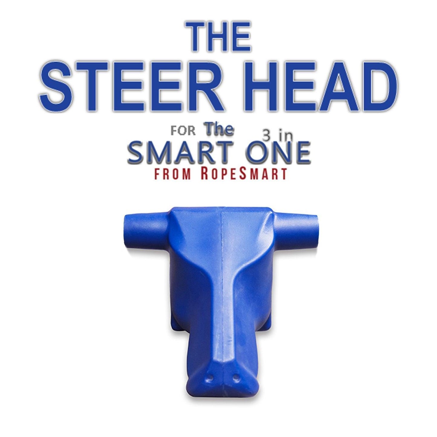 RopeSmart "The Smart One" Steer Head - Houlihan Saddlery LLC